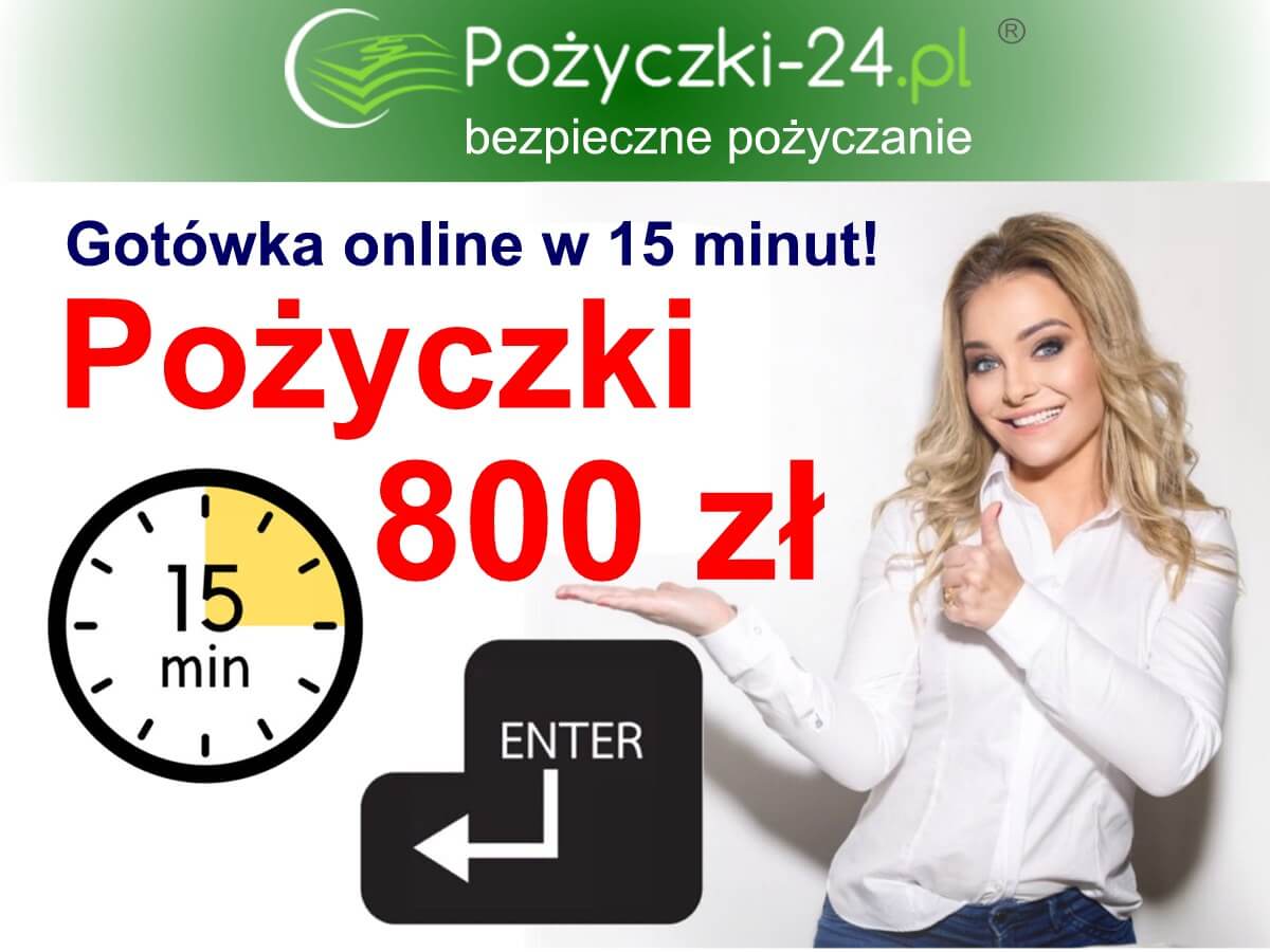 Pożyczka 800 zł - pilna chwilówka