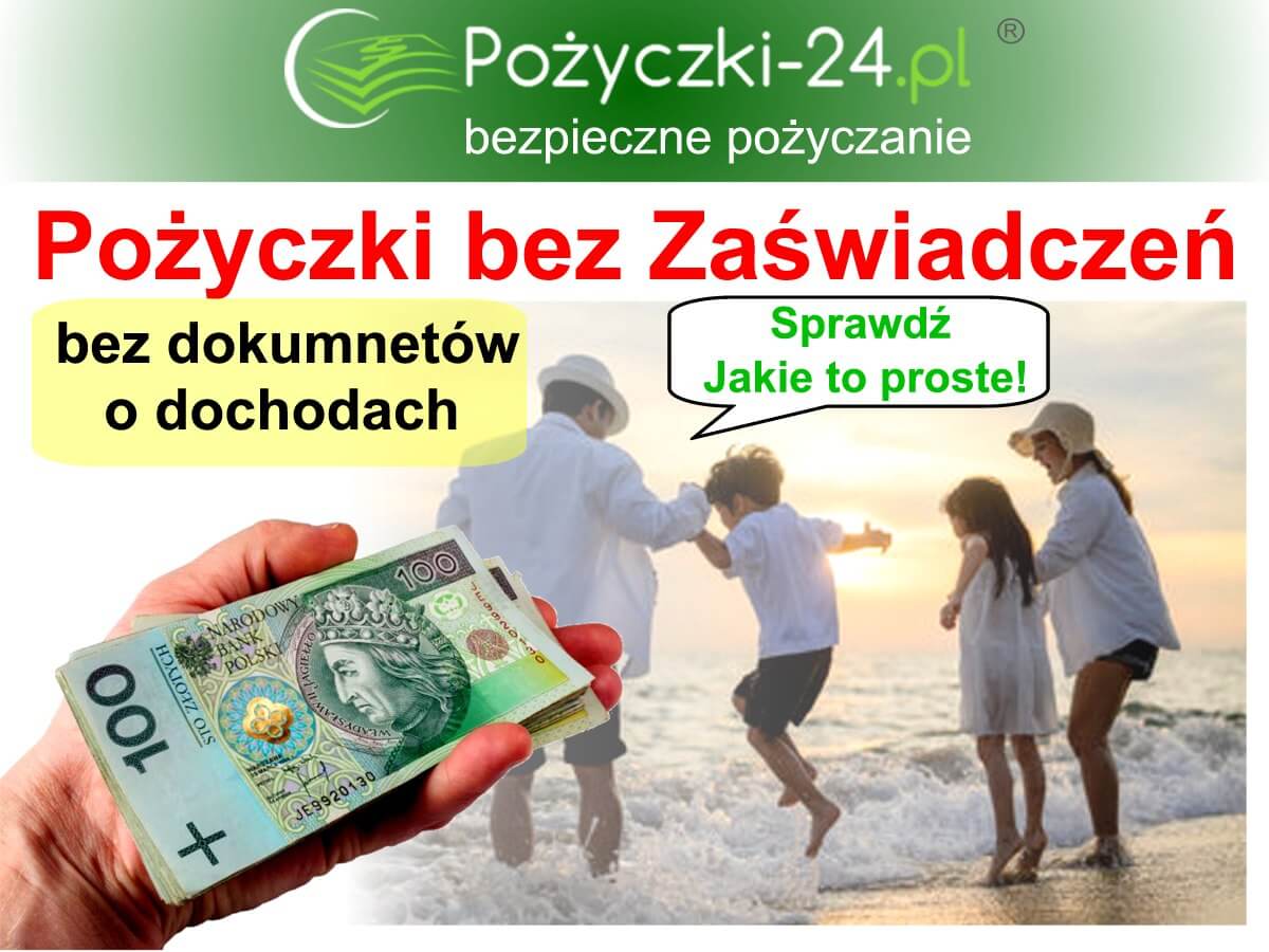 Pożyczki online bez zaświadczeń o dochodach - szybki kredyt online na dowód